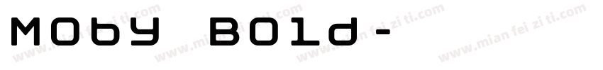 Moby Bold字体转换